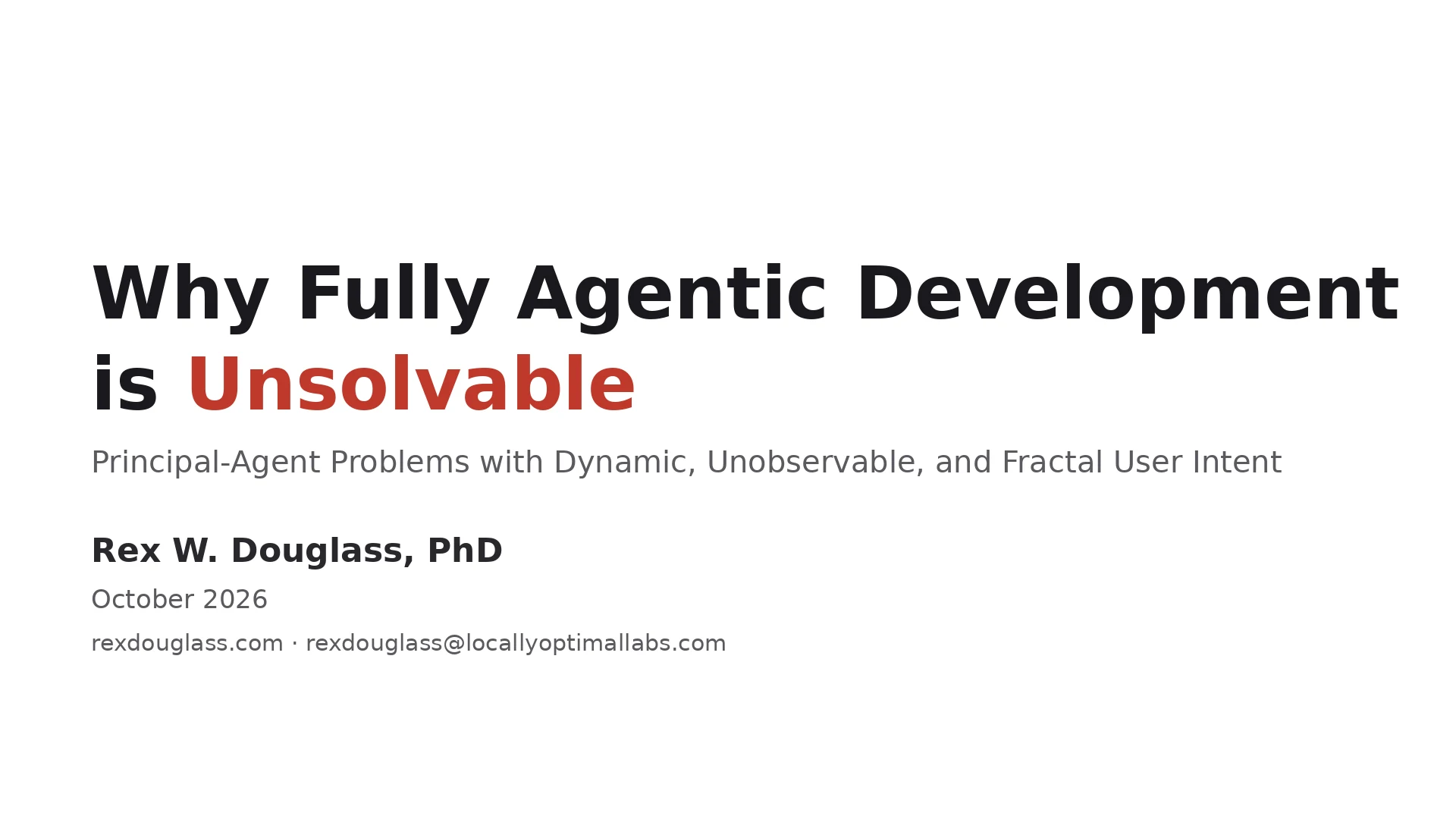 Title slide: Why Fully Agentic Development is Unsolvable